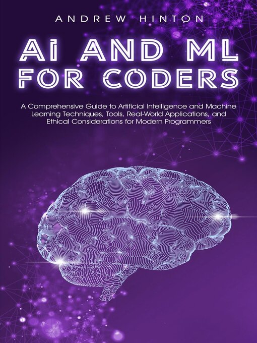 Title details for AI and ML for Coders by Andrew Hinton - Available
